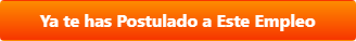 ´Mensaje que indica que ya te has postulado a esta oferta.